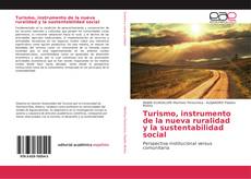 Capa do livro de Turismo, instrumento de la nueva ruralidad y la sustentabilidad social 