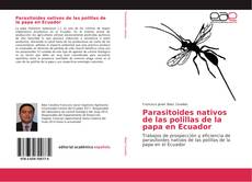 Parasitoides nativos de las polillas de la papa en Ecuador kitap kapağı
