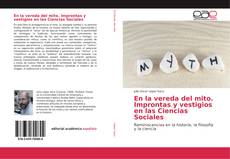 Buchcover von En la vereda del mito. Improntas y vestigios en las Ciencias Sociales
