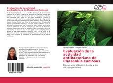 Copertina di Evaluación de la actividad antibacteriana de Phaseolus dumosus