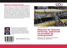 Capa do livro de Máquina de Soporte Vectorial, aplicación en pruebas de estanqueidad 