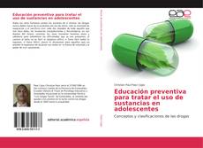 Buchcover von Educación preventiva para tratar el uso de sustancias en adolescentes