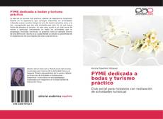 Buchcover von PYME dedicada a bodas y turismo práctico
