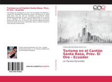 Bookcover of Turismo en el Cantón Santa Rosa, Prov. El Oro - Ecuador