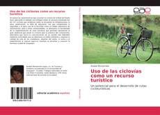 Buchcover von Uso de las ciclovías como un recurso turístico