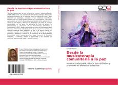 Buchcover von Desde la musicoterapia comunitaria a la paz