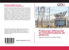 Copertina di Protección diferencial en transformadores de potencia