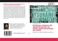 Capa do livro de Políticas urbanas de reconstrucción en Chile: post terremoto del 2010 