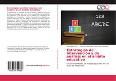 Copertina di Estrategias de intervención y de análisis en el ámbito educativo