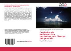 Bookcover of Cuidados de enfermería a pacientes con úlceras por presión