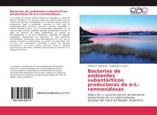 Bacterias de ambientes subantárticos productoras de α-L-ramnosidasas kitap kapağı