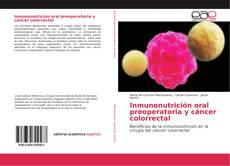 Buchcover von Inmunonutrición oral preoperatoria y cáncer colorrectal