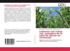 Capa do livro de Leifsonia xyli subsp. xyli, patogeno de la caña de azúcar en Venezuela 