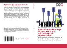 Capa do livro de Análisis del MEP bajo la presencia de aditivos en el combustible 