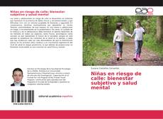 Buchcover von Niñas en riesgo de calle: bienestar subjetivo y salud mental