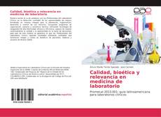 Buchcover von Calidad, bioética y relevancia en medicina de laboratorio