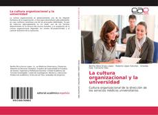 Copertina di La cultura organizacional y la universidad