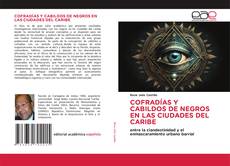 Buchcover von COFRADÍAS Y CABILDOS DE NEGROS EN LAS CIUDADES DEL CARIBE