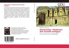Copertina di Itinerarios. Historias del mundo antiguo