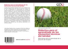 Copertina di Didáctica para el aprendizaje de los elementos técnicos del béisbol