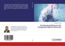 Bookcover of Conducting Polymers for Integrated Optical elements