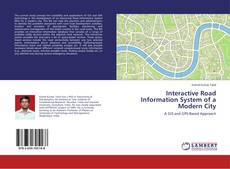 Copertina di Interactive Road Information System of a Modern City