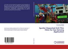 Buchcover von Sputter Deposited ZnO Thin Films for Gas Sensing Application