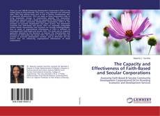 Couverture de The Capacity and Effectiveness of Faith-Based and Secular Corporations