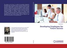 Couverture de Developing Employees for Future Success
