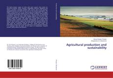 Capa do livro de Agricultural production and sustainability 