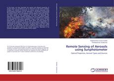 Bookcover of Remote Sensing of Aerosols using Sunphotometer
