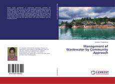 Couverture de Management of Wastewater by Community Approach