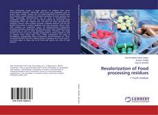 Bookcover of Revalorization of Food processing residues