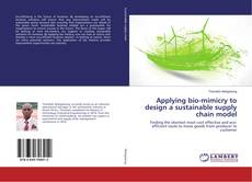 Buchcover von Applying bio-mimicry to design a sustainable supply chain model
