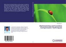Capa do livro de Demosaicing and Lossless Compression Techniques 
