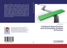 Bookcover of Livelihood Diversification and Vulnerability Analysis of Farmers