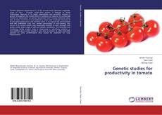 Buchcover von Genetic studies for productivity in tomato