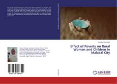 Buchcover von Effect of Poverty on Rural Women and Children in Malakal City