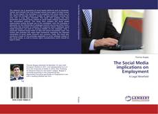 Borítókép a  The Social Media implications on Employment - hoz