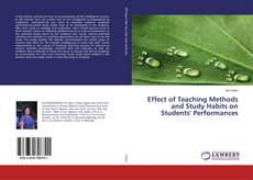 Capa do livro de Effect of Teaching Methods and Study Habits on Students' Performances 