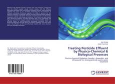 Capa do livro de Treating Pesticide Effluent by Physico-Chemical & Biological Processes 