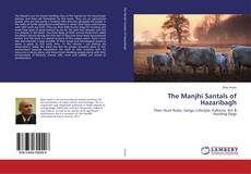 Capa do livro de The Manjhi Santals of Hazaribagh 