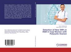 Capa do livro de Detection of New SNPs in INSR in Iraqi Women with Polycystic Ovarian 