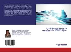 Capa do livro de GFRP Bridge panel by material and FEM analysis 