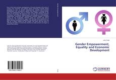 Bookcover of Gender Empowerment, Equality and Economic Development