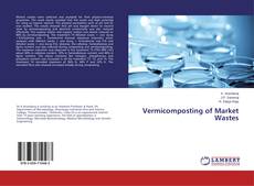 Buchcover von Vermicomposting of Market Wastes