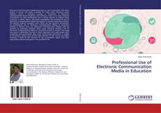 Copertina di Professional Use of Electronic Communication Media in Education