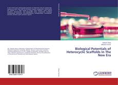 Capa do livro de Biological Potentials of Heterocyclic Scaffolds In The New Era 