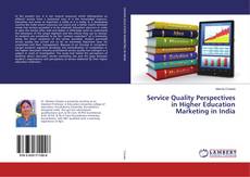 Borítókép a  Service Quality Perspectives in Higher Education Marketing in India - hoz