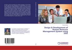 Design & Development of Human Resource Management System using J2EE kitap kapağı